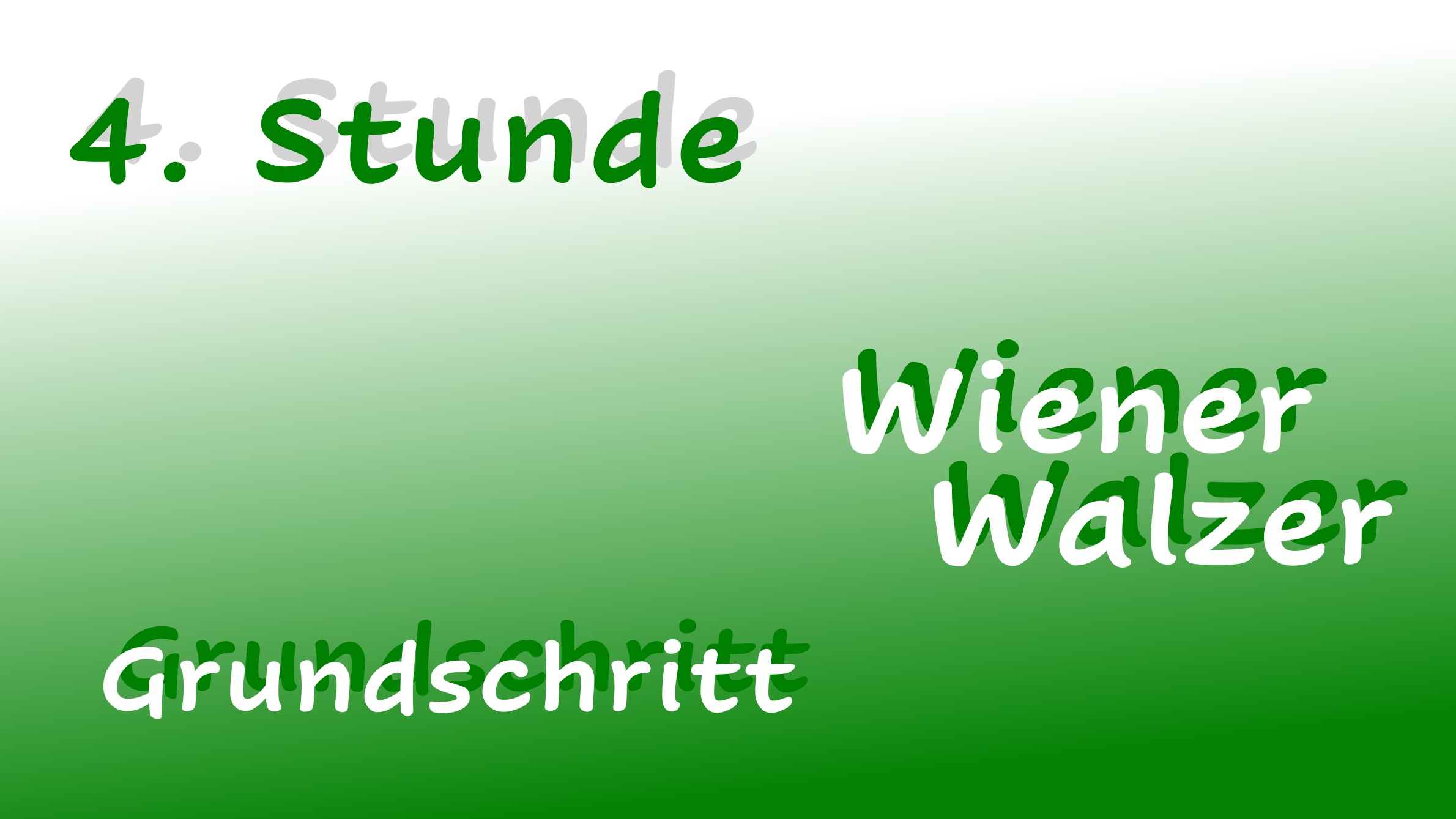 4. Stunde - Wiener Walzer - Grundschritt